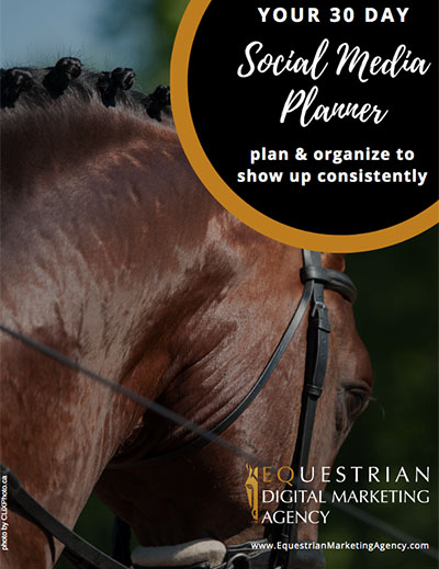 30 Day Social Media Planner from the Equestrian Digital Marketing Agency